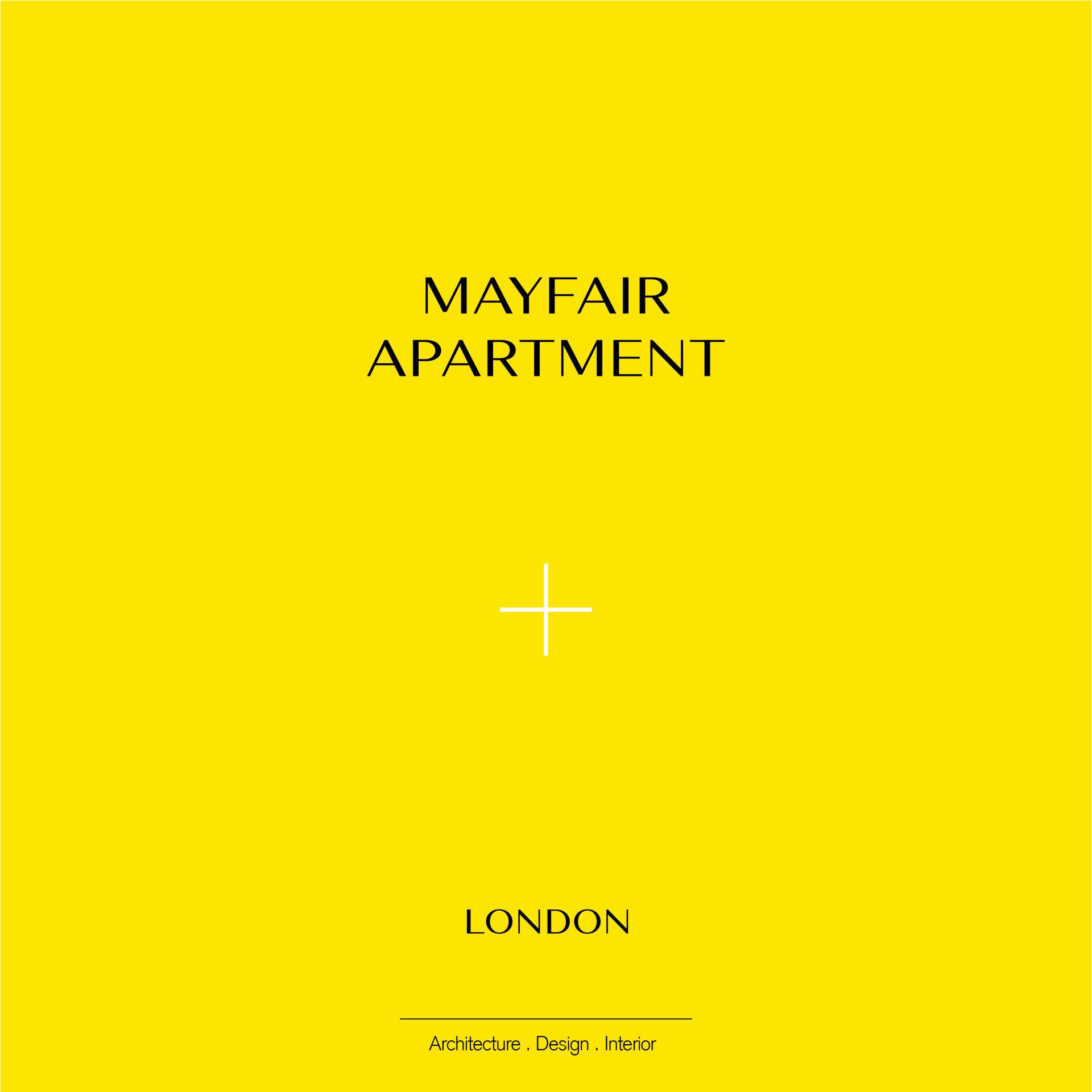 Mayfair Apartment, London